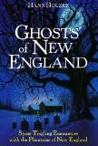 Hans Holzer Ghosts Of New England 