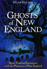 Hans Holzer Ghosts Of New England 