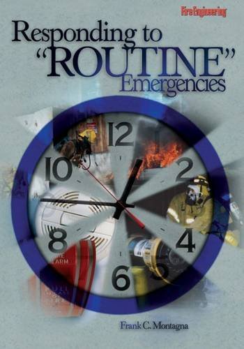 Frank C. Montagna Responding To "routine" Emergencies 