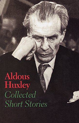 Aldous Huxley/Collected Short Stories