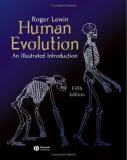 Roger Lewin Human Evolution An Illustrated Introduction 0005 Edition; 