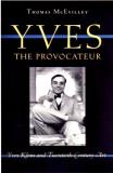 Thomas Mcevilley Yves The Provocateur Yves Klein And Twentieth Century Art 