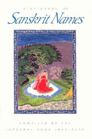 Sri Swami Satchidananda/Dictionary of Sanskrit Names
