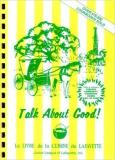 Junior League Of Lafayette Talk About Good! 
