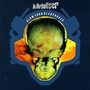 Herbaliser/Blow Your Headphones