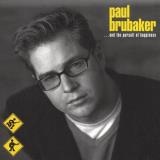 Paul Brubaker And The Pursuit Of Happiness 