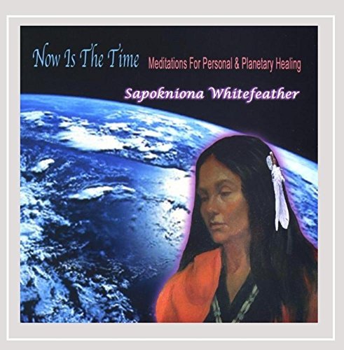 Sapokniona Whitefeather Now Is The Time 
