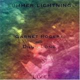 Garnet Rogers Summer Lighting 