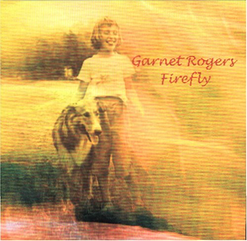 Garnet Rogers Firefly 