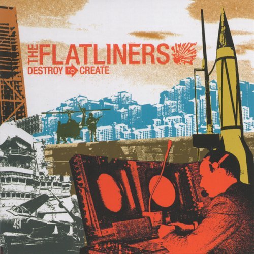 Flatliners/Destroy To Create