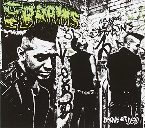 Brains/Drunk Not Dead