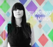 Jill Andrews Mirror Digipak 