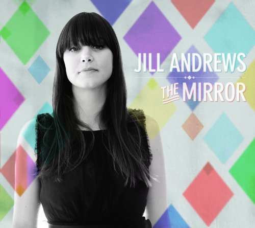 Jill Andrews Mirror Digipak 