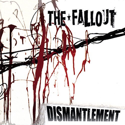 Fallout/Dismantlement