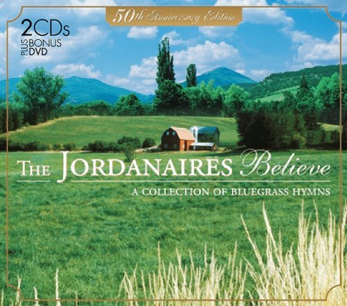 Jordanaires Believe Jordanaires Believe Digipak 2 CD Set Incl. Bonus DVD 