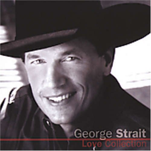 George Strait/Love Collection@2 Cd Set