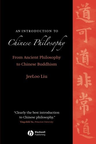 Jeeloo Liu/An Introduction to Chinese Philosophy@ From Ancient Philosophy to Chinese Buddhism