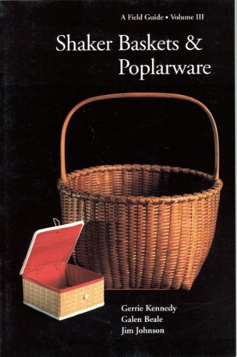 Galen Beale Shaker Baskets And Poplarware 