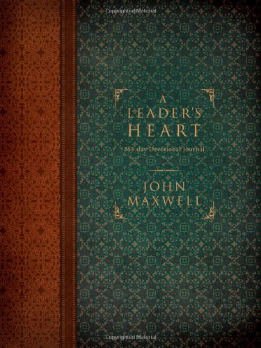 John C. Maxwell A Leader's Heart 365 Day Devotional Journal 