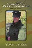 Stacey L. Bolin Through The Barracks Window A Time Of Waves 