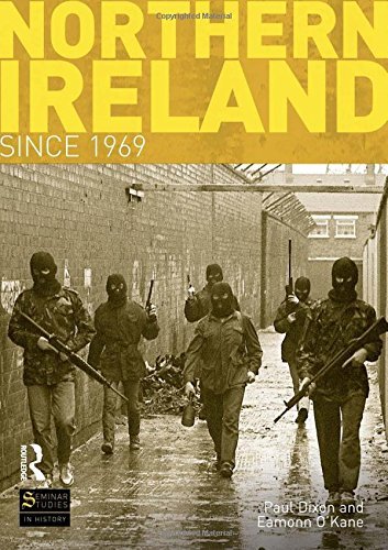 Paul Dixon Northern Ireland Since 1969 