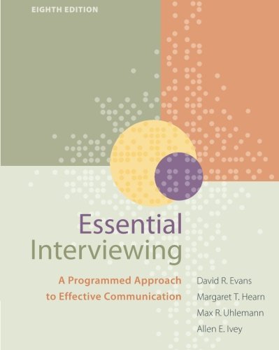 David R. Evans Essential Interviewing A Programmed Approach To Effective Communication 0008 Edition; 