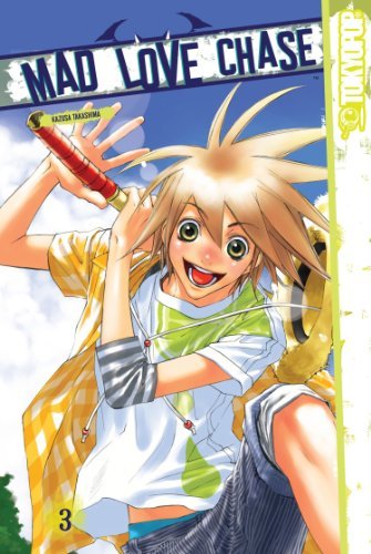 TAKASHIMA,KAZUSA/ SCHILLING,KATHERINE (TRN)/Mad Love Chase Volume 3