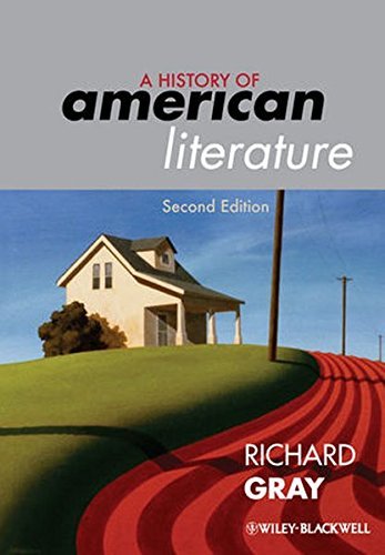 Richard Gray History Of American Literature 0002 Edition; 