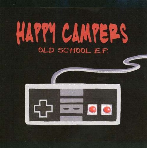 Happy Campers/Old School Ep