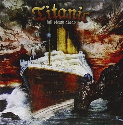 Titanic/Full Steam Ahead