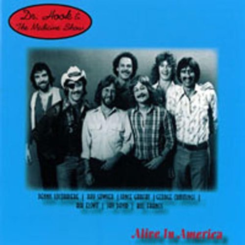 Dr. Hook & The Medicine Show/Alive In America