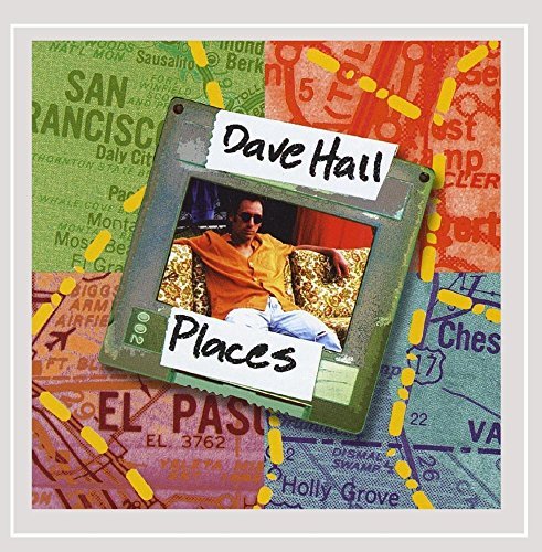 Dave Hall/Places