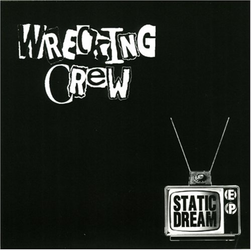 Wrecking Crew/Static Dream@Explicit Version