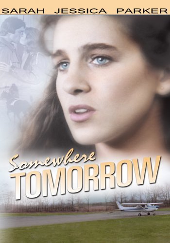 Somewhere Tomorrow/Parker,Sarah Jessica@Clr@Pg