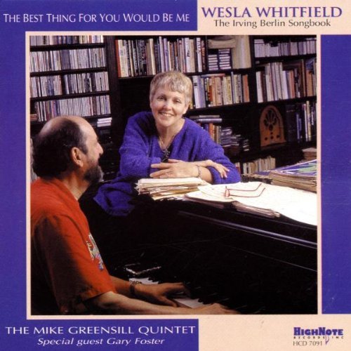 Weslia Whitfield/Best Thing For You Would Be Me