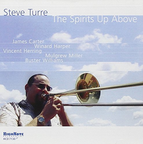 Steve Turre/Spirits Up Above