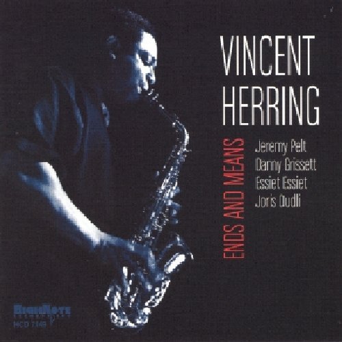 Vincent Herring/Ends & Means