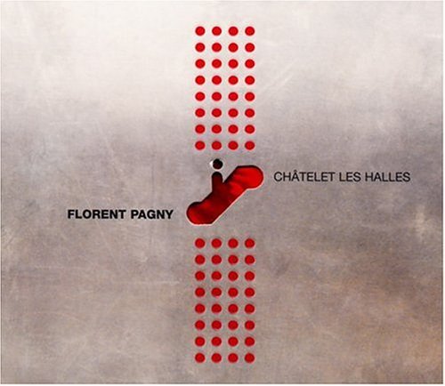 Florent Pagny/Chatelet Les Halles@Import