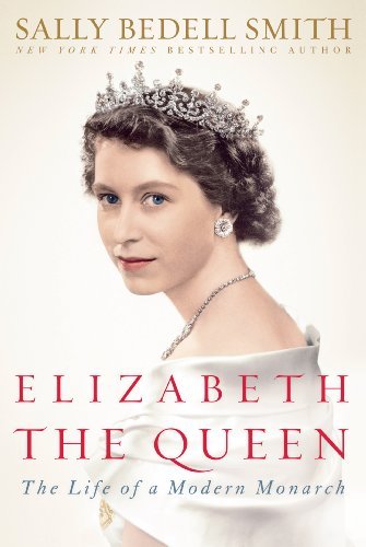 Sally Bedell Smith/Elizabeth The Queen@Inside The Life Of A Modern Monarch@Large Print