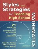 Edward J. Thomas Styles And Strategies For Teaching High School Mat 21 Techniques For Differentiating Instruction And 