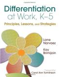 M. Lane Narvaez Differentiation At Work K 5 Principles Lessons And Strategies 