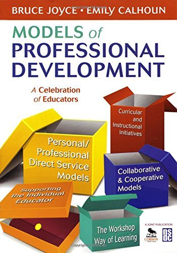 Bruce Joyce Models Of Professional Development A Celebration Of Educators 