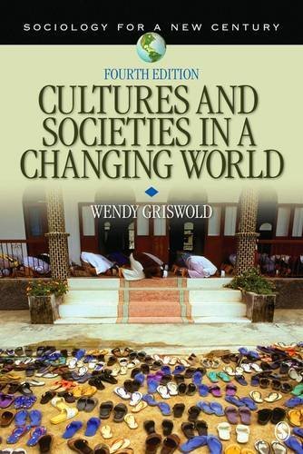 Wendy Griswold Cultures And Societies In A Changing World 0004 Edition; 