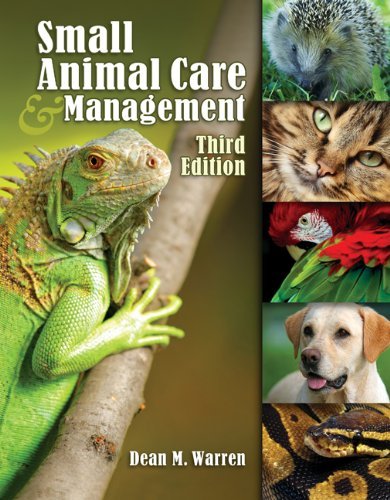 Dean M. Warren Small Animal Care & Management 0003 Edition; 