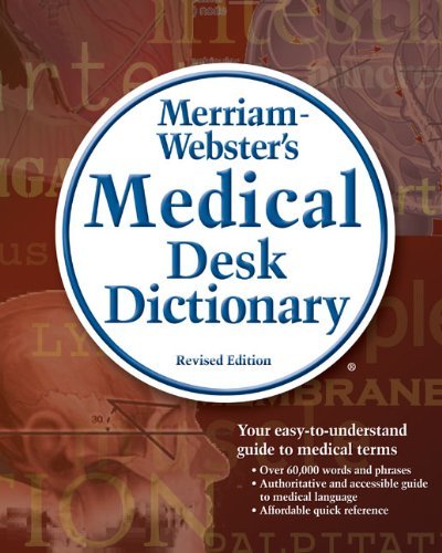 Merriam Webster Merriam Webster's Medical Desk Dictionary Revised 