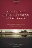Max Lucado Lucado Life Lessons Study Bible Nkjv Application For Daily Living 0003 Edition; 