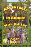 J. Allen Boone Adventures In Kinship With All Life 0004 Edition;revised 