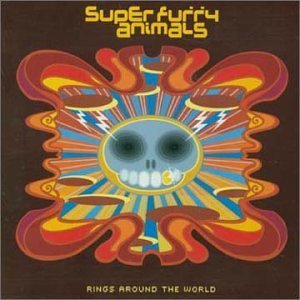 SUPER FURRY ANIMALS/RINGS AROUND THE WORLD
