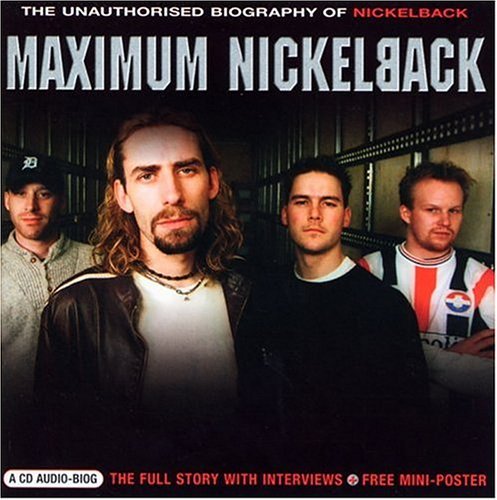 Nickelback/Maximum Nickelback@Import