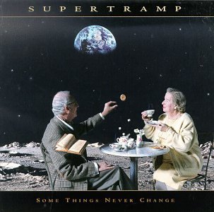 Supertramp/Some Things Never Change@Hdcd
